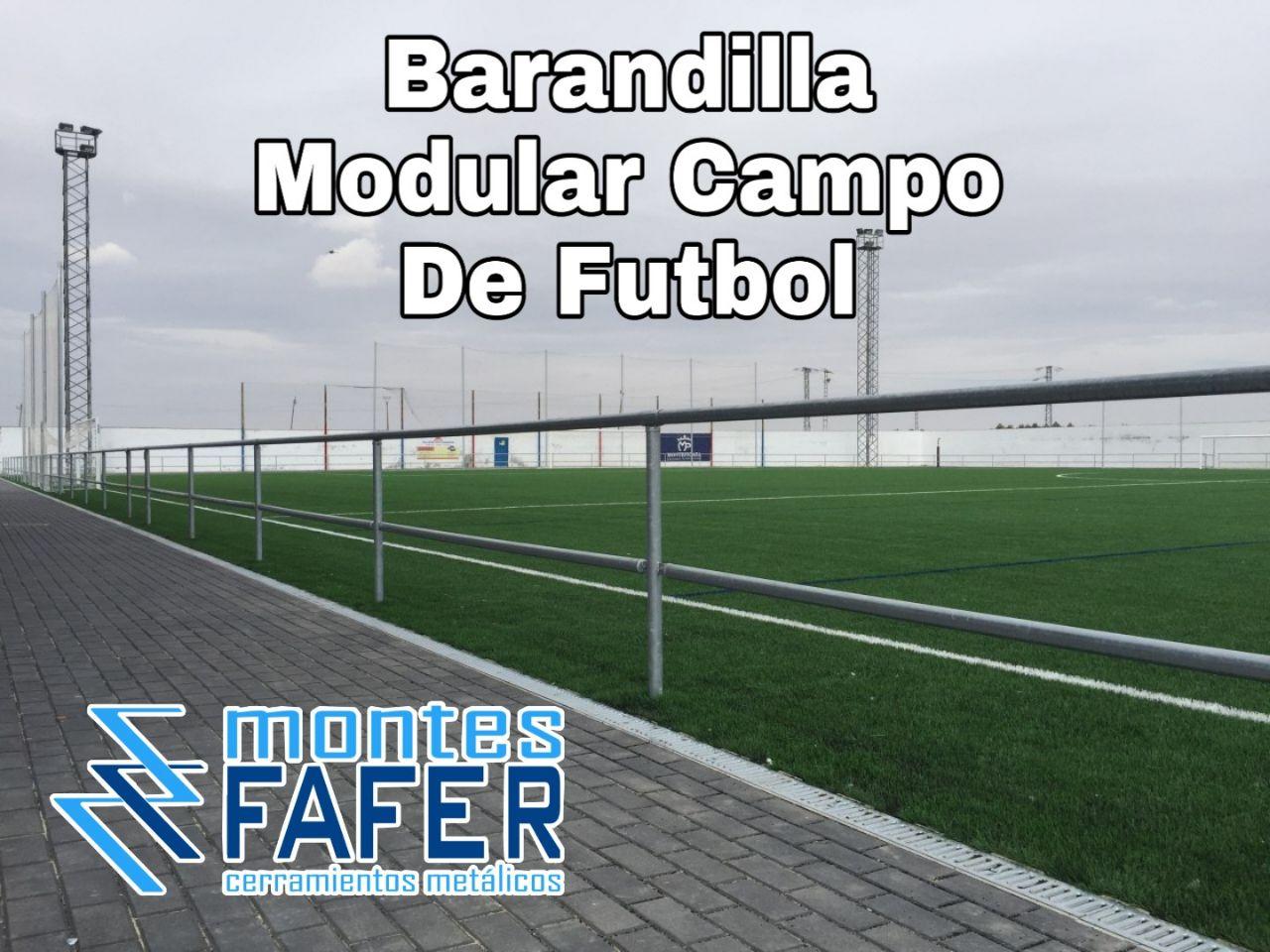 Barandilla modular campo de futbol MontesFafer